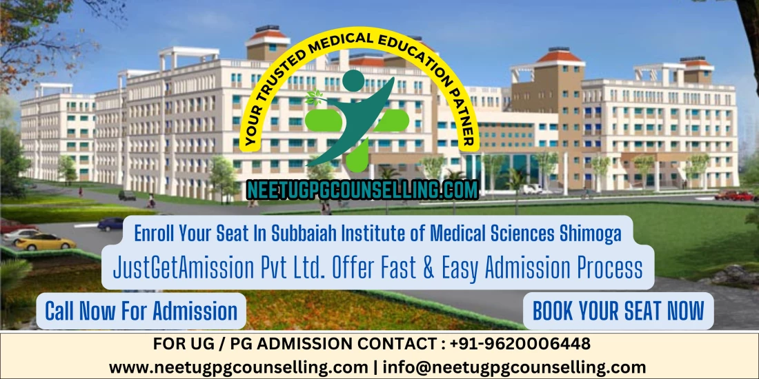 Direct Admission In Subbaiah Institute of Medical Sciences Shimoga